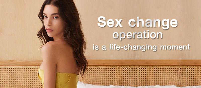 Sex change operation Kamol Cosmetic Hospital 